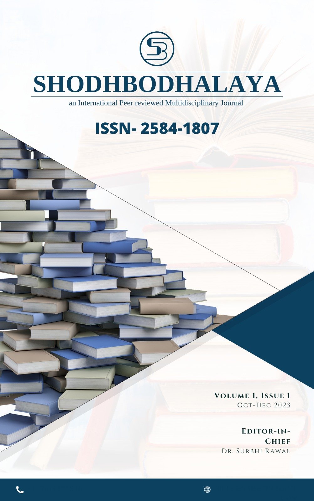 					View SHODHBODHALAYA: Volume 1 , Issue 4, October-December 2023
				